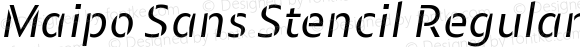 Maipo Sans Stencil Regular Italic