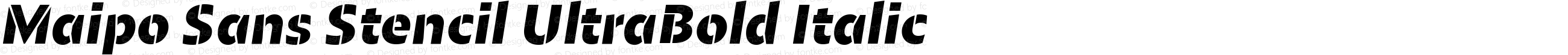 Maipo Sans Stencil UltraBold Italic