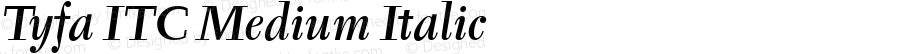 Tyfa ITC Medium Italic