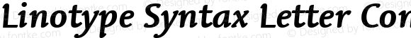 Linotype Syntax Letter Com Bold Italic