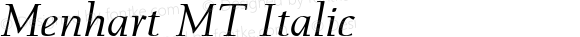 Menhart MT Italic