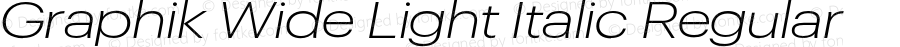 Graphik Wide Light Italic Regular