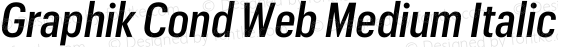 Graphik Cond Web Medium Italic