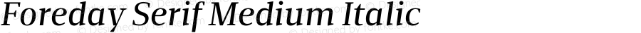 Foreday Serif Medium Italic