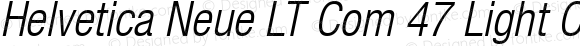 Helvetica Neue LT Com 47 Light Condensed Oblique