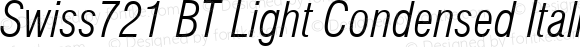 Swiss721 BT Light Condensed Italic