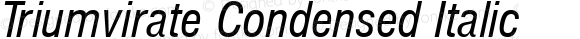 Triumvirate Condensed Italic