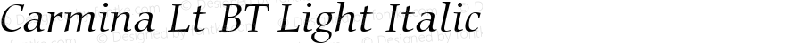 Carmina Lt BT Light Italic