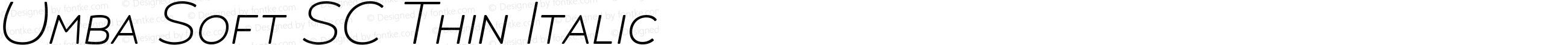 Umba Soft SC Thin Italic
