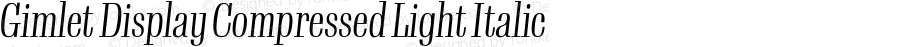 GimletDisplayComp Light Italic