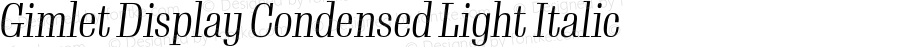 GimletDisplayCond Light Italic