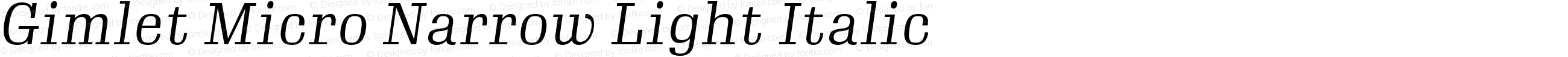 GimletMicroNarrow Light Italic