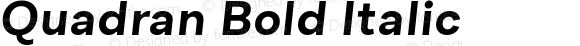 Quadran Bold Italic