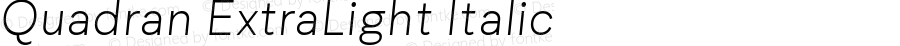 Quadran ExtraLight Italic