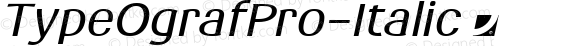 TypeOgrafPro-Italic ☞