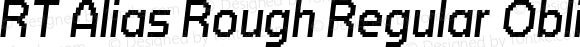 RT Alias Rough Regular Oblique