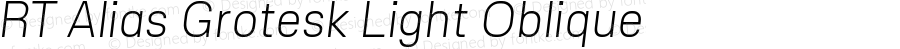 RT Alias Grotesk Light Oblique