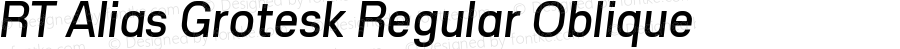 RT Alias Grotesk Regular Oblique