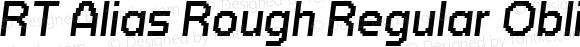 RT Alias Rough Regular Oblique