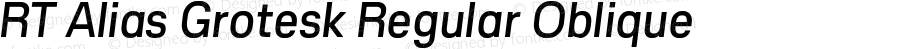 RT Alias Grotesk Regular Oblique