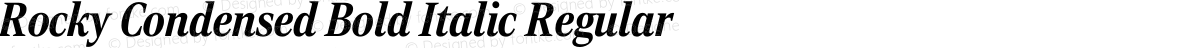 Rocky Condensed Bold Italic Regular