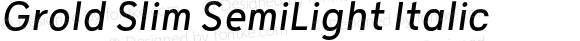 GroldSlim-SemiLightItalic