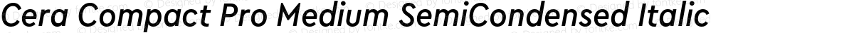 Cera Compact Pro Medium SemiCondensed Italic
