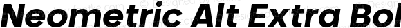 Neometric Alt Extra Bold Italic