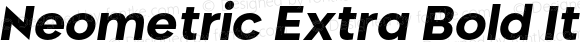 Neometric Extra Bold Italic