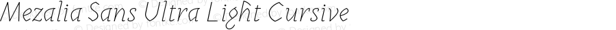 MezaliaSansUltraLightCursive