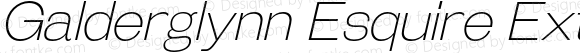 Galderglynn Esquire ExtraLight Italic