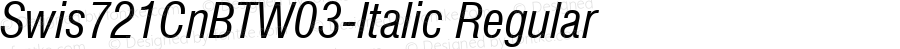 Swis721CnBTW03-Italic Regular Version 1.10