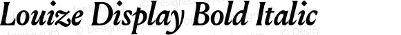 Louize Display Bold Italic