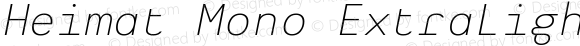 Heimat Mono ExtraLight Italic