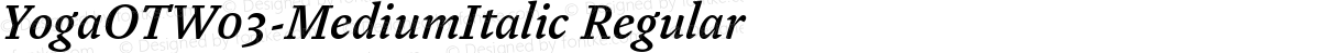 YogaOTW03-MediumItalic Regular