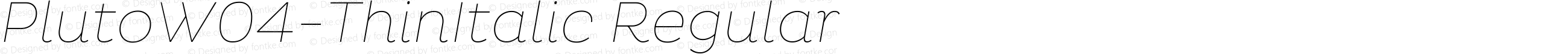 PlutoW04-ThinItalic Regular