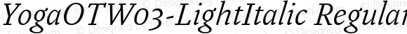 YogaOTW03-LightItalic Regular Version 7.504