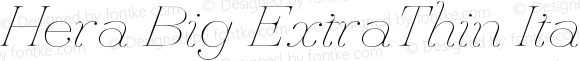 Hera Big ExtraThin Italic