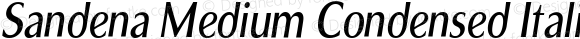 Sandena Medium Condensed Italic