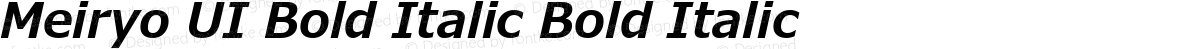 Meiryo UI Bold Italic Bold Italic
