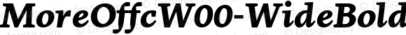MoreOffcW00-WideBoldItalic Regular