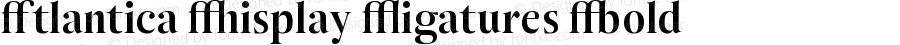 Atlantica Display Ligatures Bold