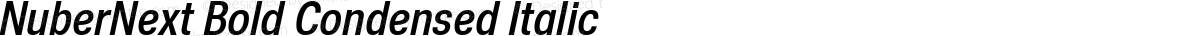 NuberNext Bold Condensed Italic