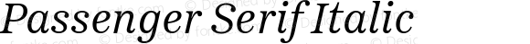 Passenger Serif Italic