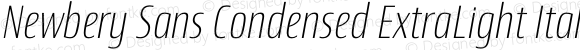 Newbery Sans Condensed ExtraLight Italic