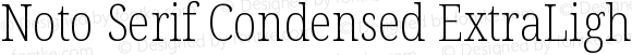 Noto Serif Condensed ExtraLight