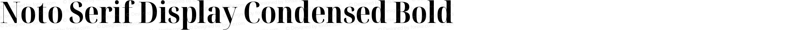 Noto Serif Display Condensed Bold