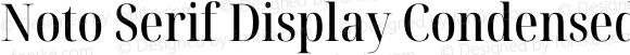 Noto Serif Display Condensed Medium