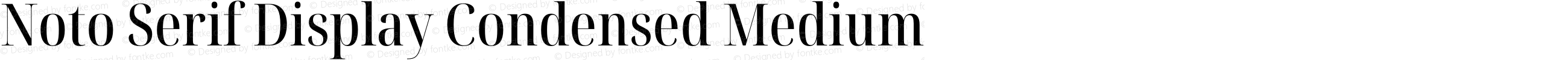 Noto Serif Display Condensed Medium