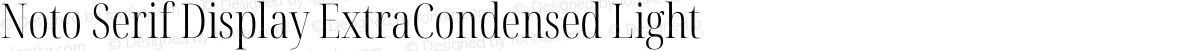 Noto Serif Display ExtraCondensed Light